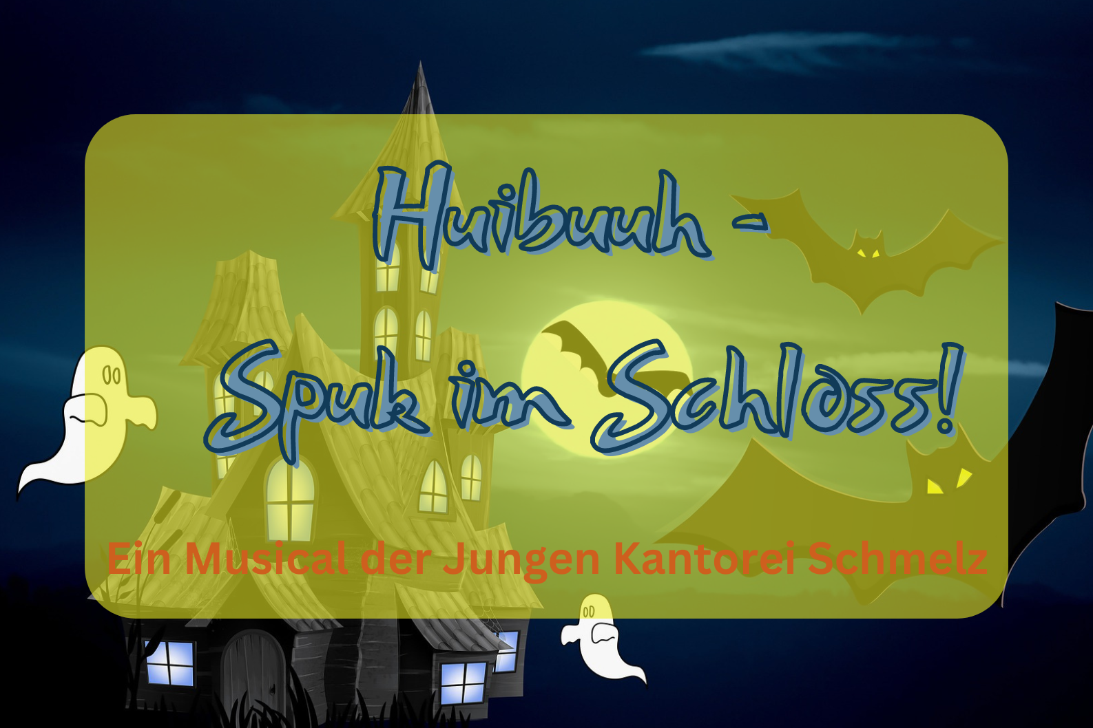 Musical 'Huibuuh - Spuk im Schloss! Banner'